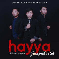 Jumpakustik - Hayya (OST Hayya) Mp3