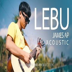 James Ap - Lebu (Acoustic) Mp3