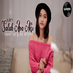 Gita Trilia - Salah Apa Aku (Reggae Ska Cover) Mp3