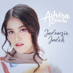 Ashira Zamita - Indonesia Indah Mp3