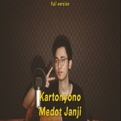 Arvian Dwi Pangestu - Kartonyono Medot Janji (Cover) Mp3