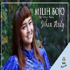 Jihan Audy - Milih Bojo Mp3