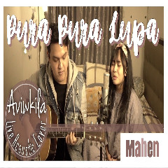 Aviwkila - Pura Pura Lupa (Acoustic Cover) Mp3