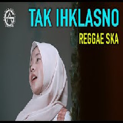 Jovita Aurel - Tak Ikhlasno (Reggae Ska Version) Mp3