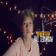 Chika Lutfi - Hal Terindah - Seventeen (Cover) Mp3