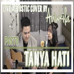 Aviwkila - Tanya Hati - Pasto (Acoustic Cover) Mp3