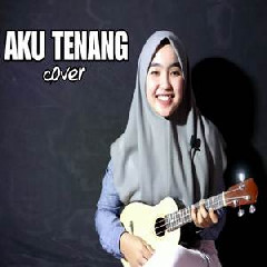 Adel Angel - Aku Tenang (Cover Ukulele Version) Mp3