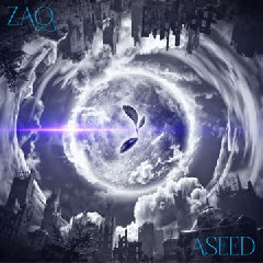 ZAQ - ASEED (Opening OST Black★★Rock Shooter: Dawn Fall)