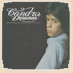 Candra Darusman - Lagu Cinta Untuk Marlina Mp3
