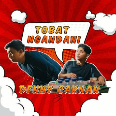 Denny Caknan - Tobat Ngandani Mp3