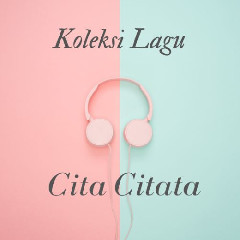 Cita Citata - Ojo Sedih Mp3