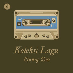 Conny Dio - Titian Kalbu Mp3