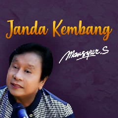 Mansyur S - Janda Kembang