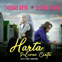 Thomas Arya feat Rheka Restu - Harta Pelerai Cinta Mp3