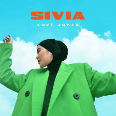 SIVIA - Love Jokes Mp3