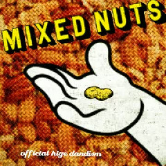 Official HIGE DANdism - Mixed Nuts