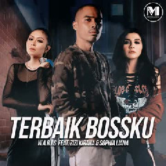 W.A.R.I.S - Terbaik Bossku (feat. Zizi Kirana & Sophia Liana)