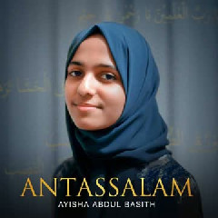 Ayisha Abdul Basith - Antassalam
