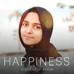 Ayisha Abdul Basith - Happiness