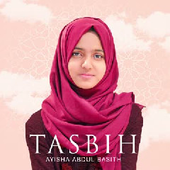 Ayisha Abdul Basith - Tasbih