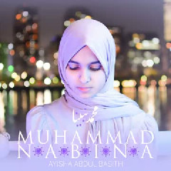 Ayisha Abdul Basith - Muhammad Nabina