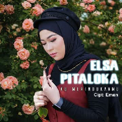 Elsa Pitaloka - Ku Merindukanmu Mp3