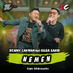 Denny Caknan feat Gilga Sahid - Nemen
