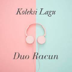 Duo Racun - Minyak Wangi Mp3